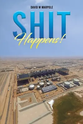 Scheiße passiert! - Shit Happens!