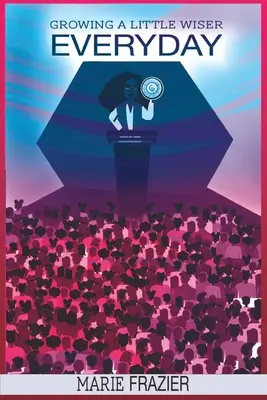 Jeden Tag ein bisschen weiser werden - Growing A Little Wiser Every Day