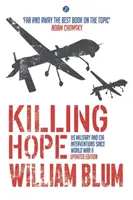 Killing Hope: Die Interventionen des US-Militärs und der CIA seit dem Zweiten Weltkrieg - Killing Hope: Us Military and CIA Interventions Since World War II