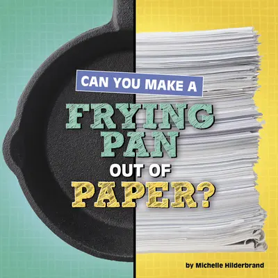 Kann man eine Bratpfanne aus Papier machen? - Can You Make a Frying Pan Out of Paper?