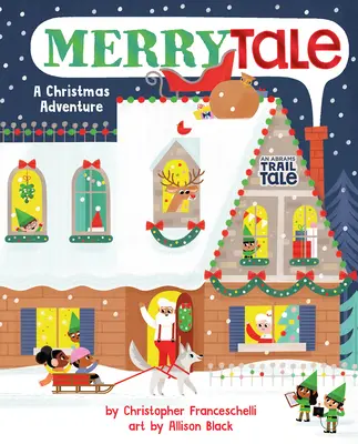 Merrytale (eine Abrams Trail-Geschichte): Ein Weihnachtsabenteuer - Merrytale (an Abrams Trail Tale): A Christmas Adventure