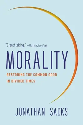 Moral: Die Wiederherstellung des Gemeinwohls in gespaltenen Zeiten - Morality: Restoring the Common Good in Divided Times