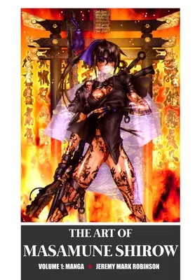 Die Kunst von Masamune Shirow: Band 1: Manga - The Art of Masamune Shirow: Volume 1: Manga