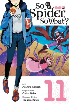 Ich bin eine Spinne, und was nun?, Band 11 (Manga) - So I'm a Spider, So What?, Vol. 11 (Manga)