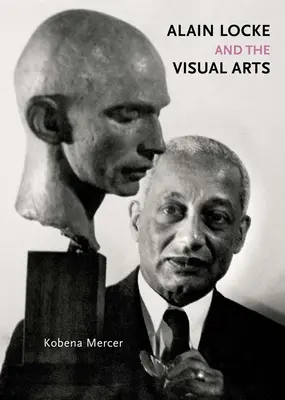 Alain Locke und die visuellen Künste - Alain Locke and the Visual Arts