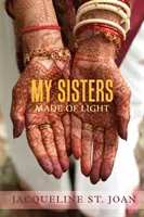 Meine Schwestern aus Licht - My Sisters Made of Light