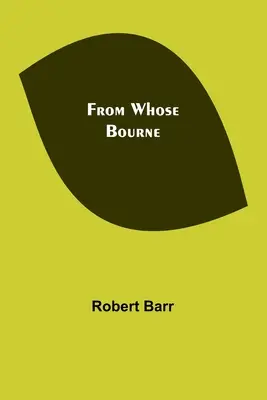 Von Wessen Bourne - From Whose Bourne