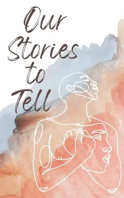 Unsere Geschichten zum Erzählen - Our Stories to Tell