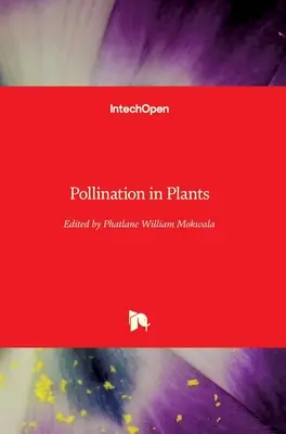 Bestäubung bei Pflanzen - Pollination in Plants