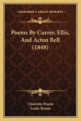Gedichte von Currer, Ellis, und Acton Bell (1848) - Poems by Currer, Ellis, and Acton Bell (1848)