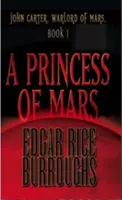 Eine Prinzessin vom Mars, John Carter, Kriegsherr vom Mars, Buch 1 - A Princess of Mars, John Carter, Warlord of Mars, Book 1