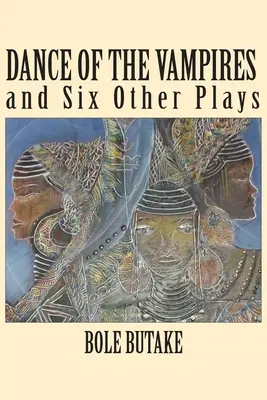 Tanz der Vampire und sechs andere Theaterstücke - Dance of the Vampires and Six Other Plays