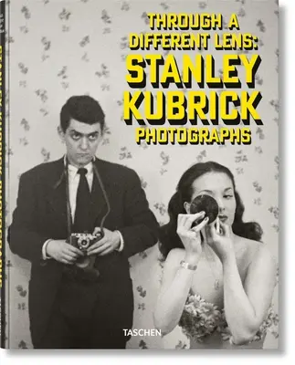 Stanley Kubricks Fotografien. Durch ein anderes Objektiv - Stanley Kubrick Photographs. Through a Different Lens