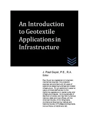 Eine Einführung in Geotextilanwendungen in der Infrastruktur - An Introduction to Geotextile Applications in Infrastructure