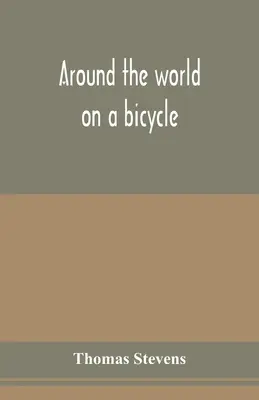 Mit dem Fahrrad um die Welt - Around the world on a bicycle