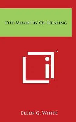 Der Dienst der Heilung - The Ministry Of Healing