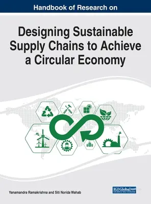 Handbuch der Forschung über die Gestaltung nachhaltiger Lieferketten zur Erreichung einer Kreislaufwirtschaft - Handbook of Research on Designing Sustainable Supply Chains to Achieve a Circular Economy