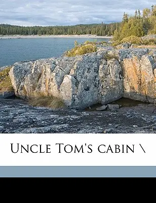 Uncle Tom's Cabin \