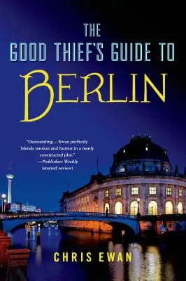 Der Wegweiser für gute Diebe in Berlin - Good Thief's Guide to Berlin