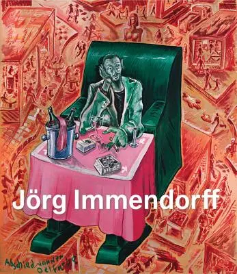 Jrg Immendorff: Werkverzeichnis, Band II 1984-1998 - Jrg Immendorff: Catalogue Raisonn, Vol. II 1984-1998