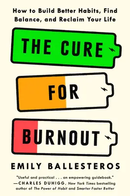 Das Heilmittel gegen Burnout: Wie Sie Ihr Gleichgewicht finden und Ihr Leben zurückgewinnen - The Cure for Burnout: How to Find Balance and Reclaim Your Life