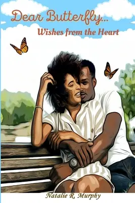Lieber Schmetterling...Wünsche aus dem Herzen - Dear Butterfly...Wishes from the Heart