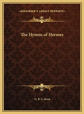 Die Hymnen des Hermes - The Hymns of Hermes