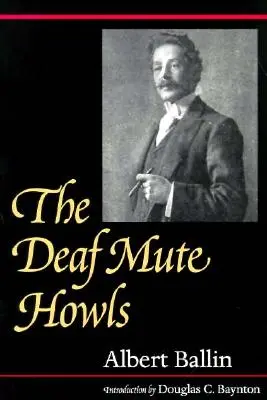 Der Taubstumme heult: Band 1 - The Deaf Mute Howls: Volume 1