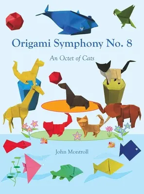 Origami-Sinfonie Nr. 8: Ein Oktett von Katzen - Origami Symphony No. 8: An Octet of Cats