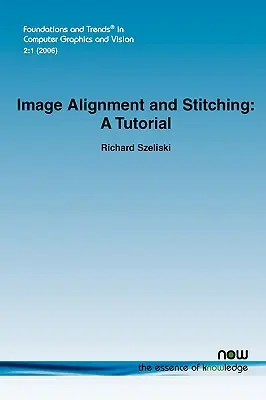 Bildausrichtung und Stitching: Ein Tutorial - Image Alignment and Stitching: A Tutorial