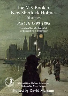 Das MX-Buch mit neuen Sherlock-Holmes-Geschichten Teil II: 1890 bis 1895 - The MX Book of New Sherlock Holmes Stories Part II: 1890 to 1895