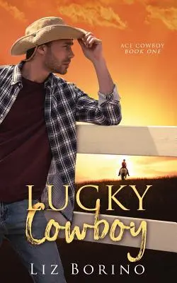 Glücklicher Cowboy - Lucky Cowboy