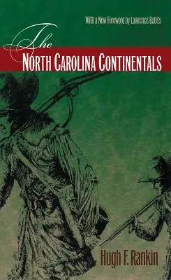 Die North Carolina Continentals - The North Carolina Continentals