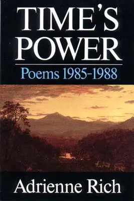 Die Macht der Zeit: Gedichte 1985-1988 - Time's Power: Poems 1985-1988