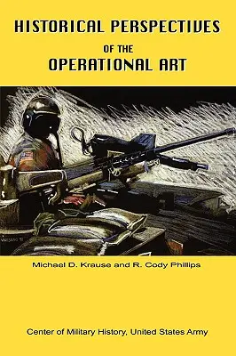 Historische Perspektiven der Operativen Kunst - Historical Perspectives of the Operational Art