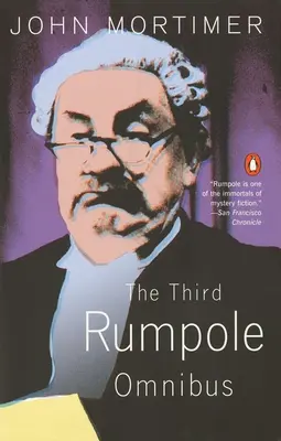 Der dritte Rumpole Omnibus - The Third Rumpole Omnibus