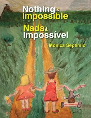 Nichts ist unmöglich (englisch-portugiesische Ausgabe) - Nothing is Impossible (English-Portuguese Edition)