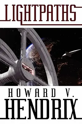 Lichtpfade: Ein Science-Fiction-Roman - Lightpaths: A Science Fiction Novel