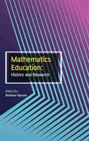 Mathematische Bildung: Geschichte und Forschung - Mathematics Education: History and Research