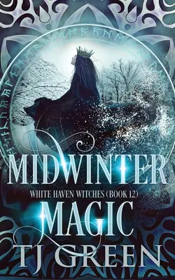 Mittwinterzauber: Paranormales Hexengeheimnis - Midwinter Magic: Paranormal Witch Mystery