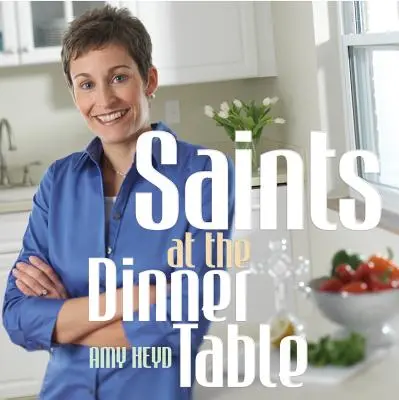 Heilige am Abendbrottisch - Saints at the Dinner Table