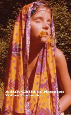 Erwachsenes Kind der Hippies - Adult Child of Hippies