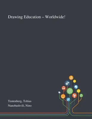 Zeichnen im Unterricht - weltweit! - Drawing Education - Worldwide!