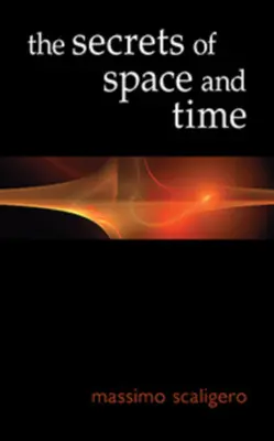 Die Geheimnisse von Raum und Zeit - The Secrets of Space and Time