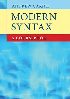 Moderne Syntax: Ein Kursbuch - Modern Syntax: A Coursebook