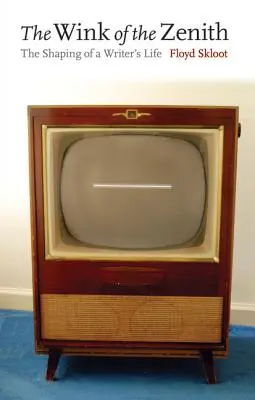 Der Wink des Zeniths: Die Gestaltung des Lebens eines Schriftstellers - The Wink of the Zenith: The Shaping of a Writer's Life