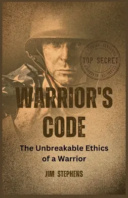 Der Kodex des Kriegers: Die unumstößliche Ethik eines Kriegers (Großdruckausgabe) - Warrior's Code: The Unbreakable Ethics of a Warrior (Large Print Edition)