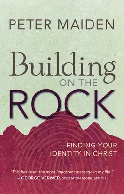 Auf dem Felsen bauen - Die eigene Identität in Christus finden - Building on the Rock - Finding your identity in Christ