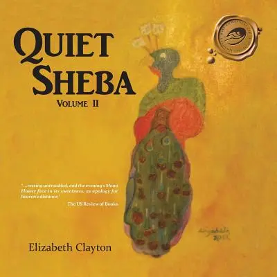Die stille Sheba: Band II - Quiet Sheba: Volume II