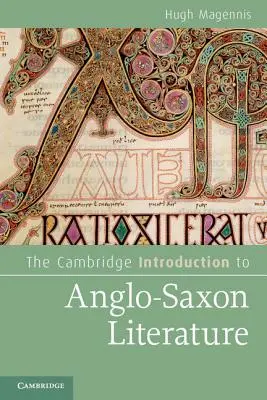 Die Cambridge-Einführung in die angelsächsische Literatur - The Cambridge Introduction to Anglo-Saxon Literature